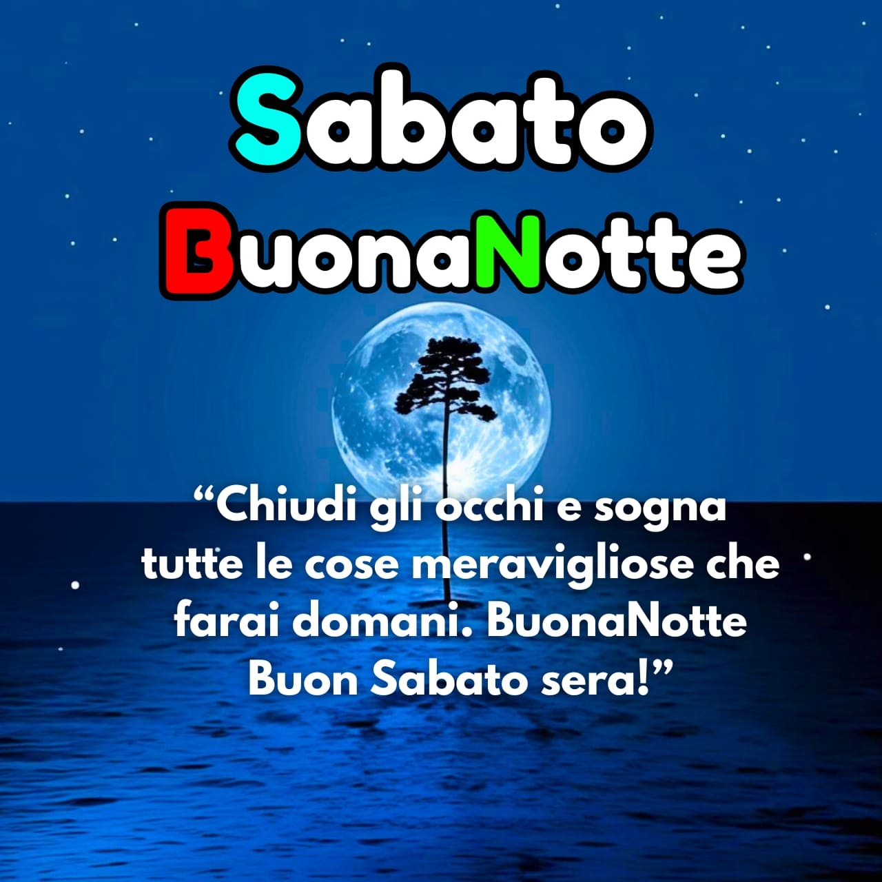Buonanotte Buon Sabato Immagini, GIF, Frasi Nuove Gratis 2025