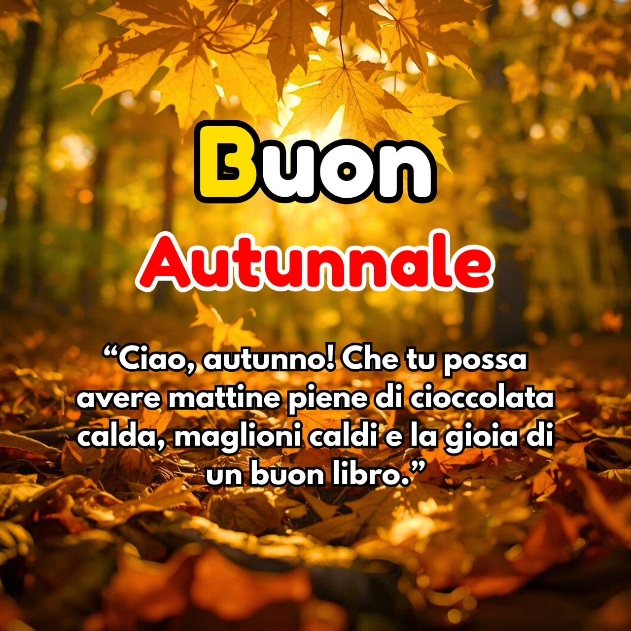 Buon Autunnale Immagini, GIF, Frasi Tutti I Giorni 2025