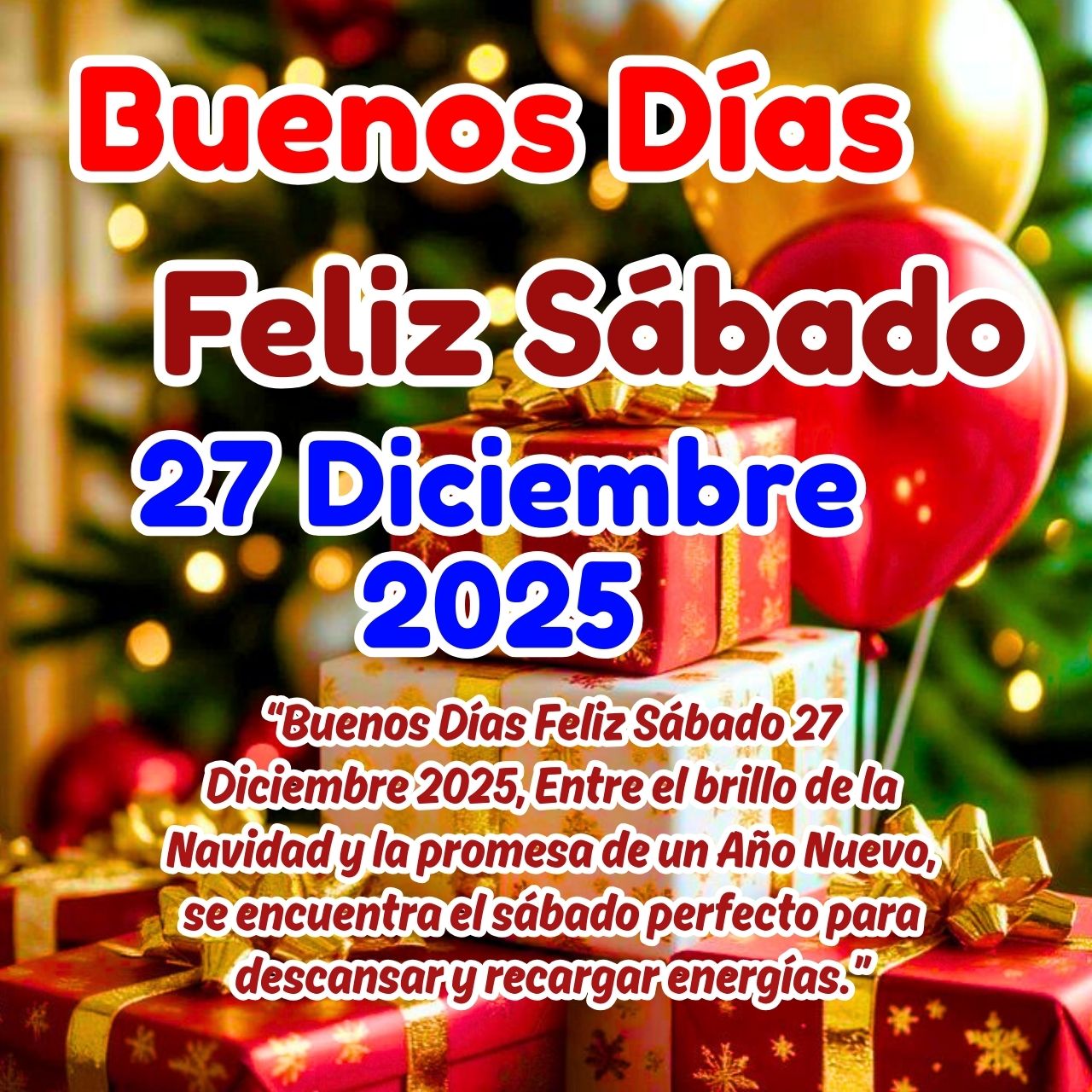 Buenos Días 27 Diciembre 2025 Imagenes Feliz Sábado