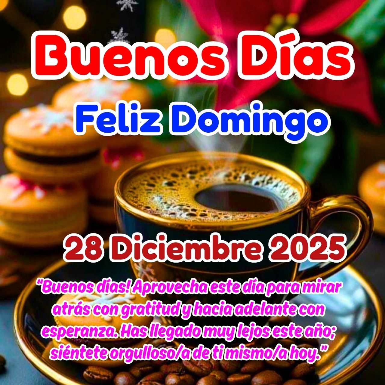 Buenos Días 28 Diciembre 2025 Imágenes Feliz Domingo