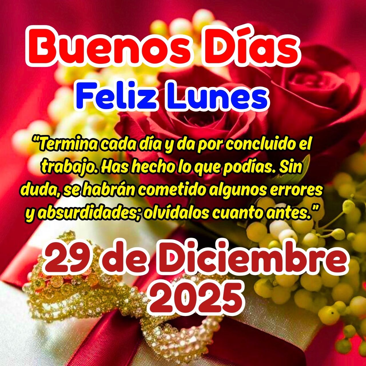 Buenos Días 29 de Diciembre 2025 Feliz Lunes Imágenes y Mensajes y Frases Gratis