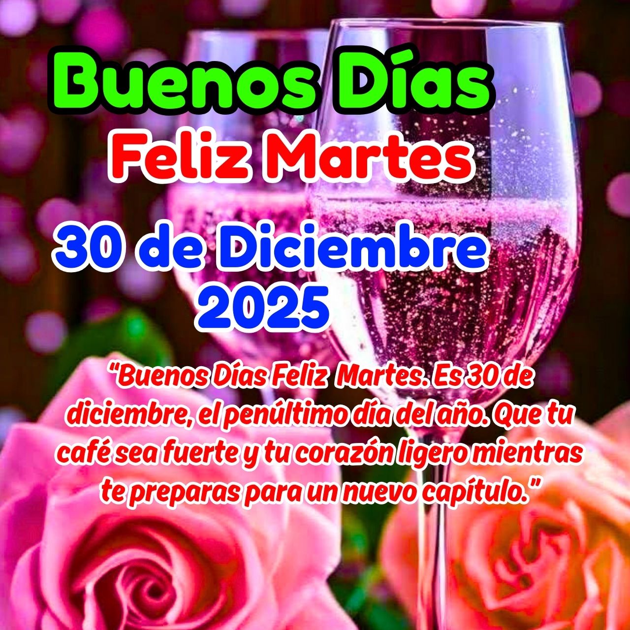 Buenos Días 30 de Diciembre 2025 Feliz Martes Imágenes y Mensajes y Frases Gratis