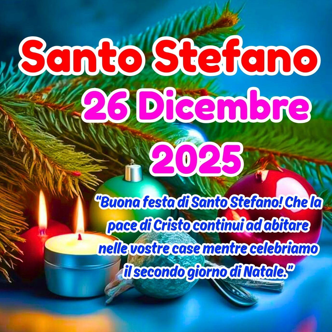 Santo Stafano 26 Dicembre 2025 Immagini, GIF, Frasi Nuove Gratis