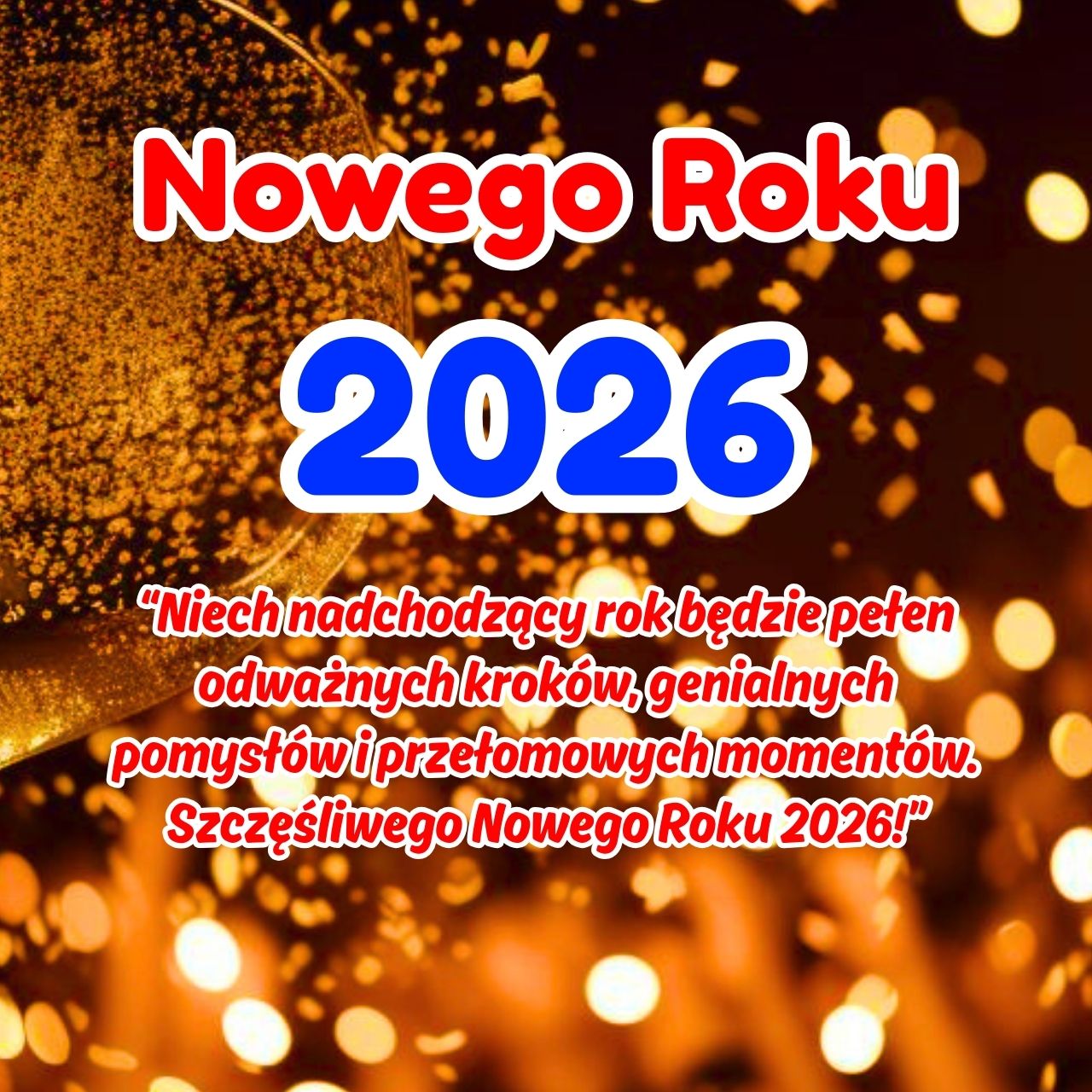Szczęśliwego Nowego Roku 2026 Obrazy, Życzenia, Pozdrowienia i Cytaty