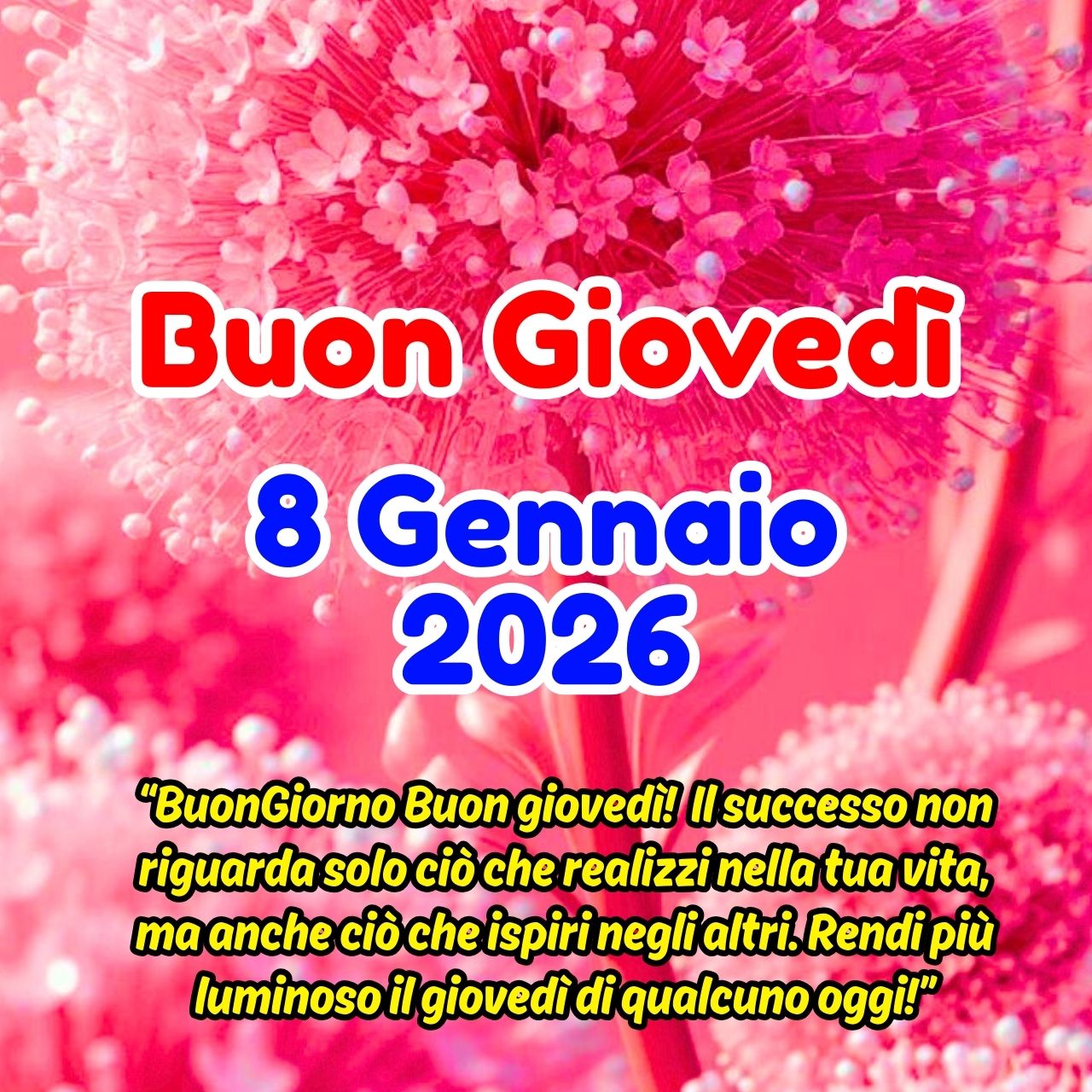 Buon Giovedì 8 Gennaio 2026 Immagini, GIF e Frasi Nuove Gratis