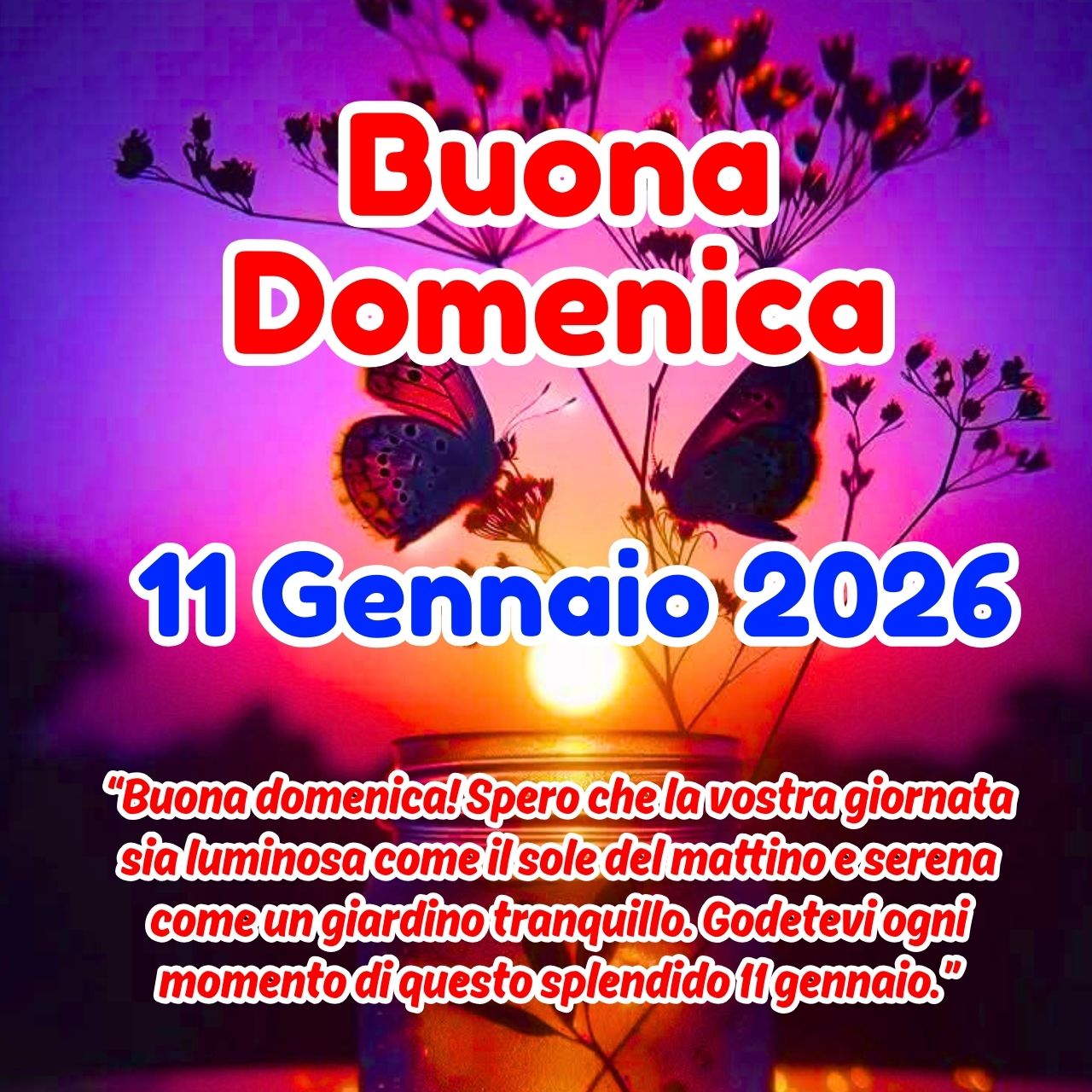 Buona Domenica 11 Gennaio 2026 Immagini, GIF, Frasi Nuove Gratis