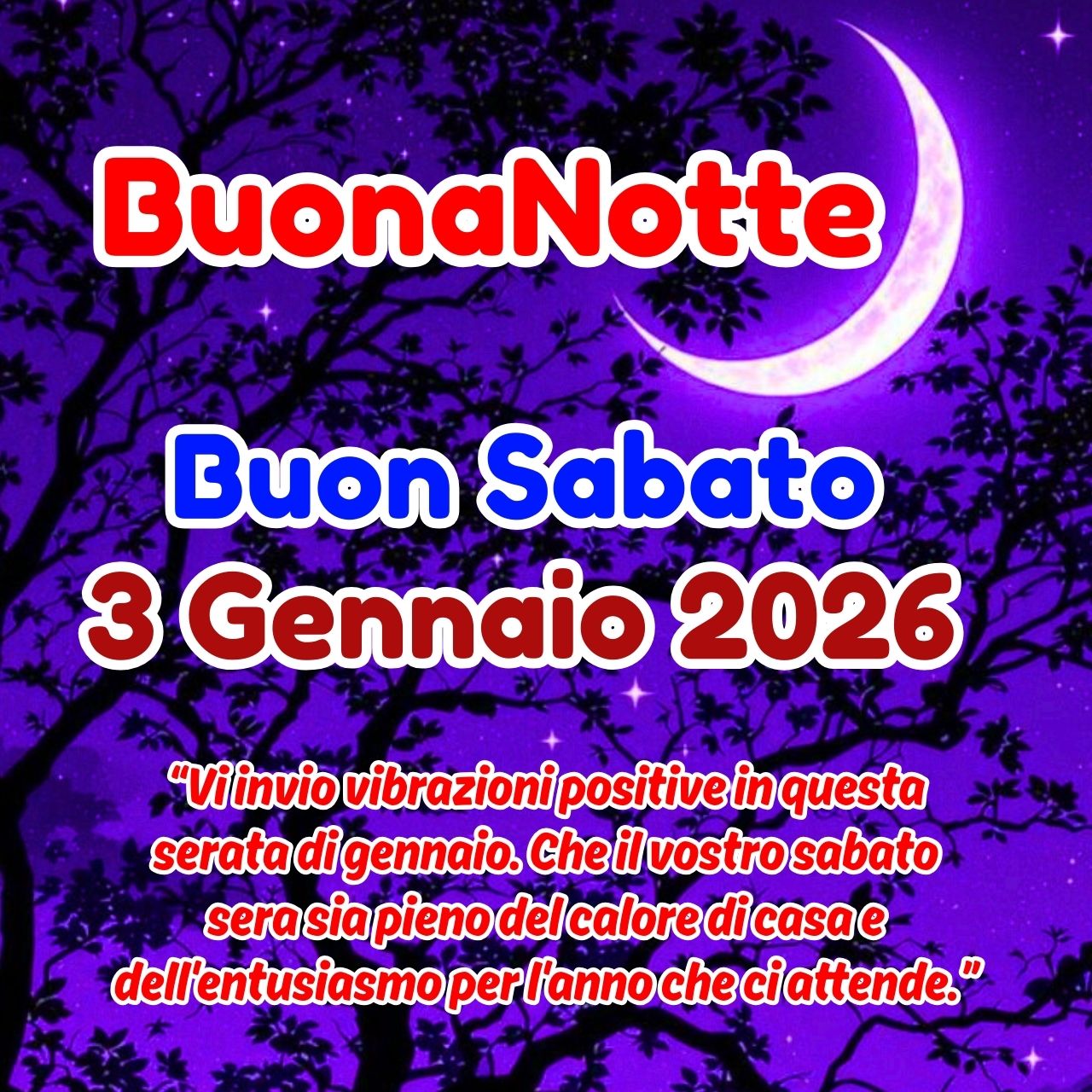 Buonanotte 3 Gennaio 2026 Buon Sabato Immagini, GIF e Frasi