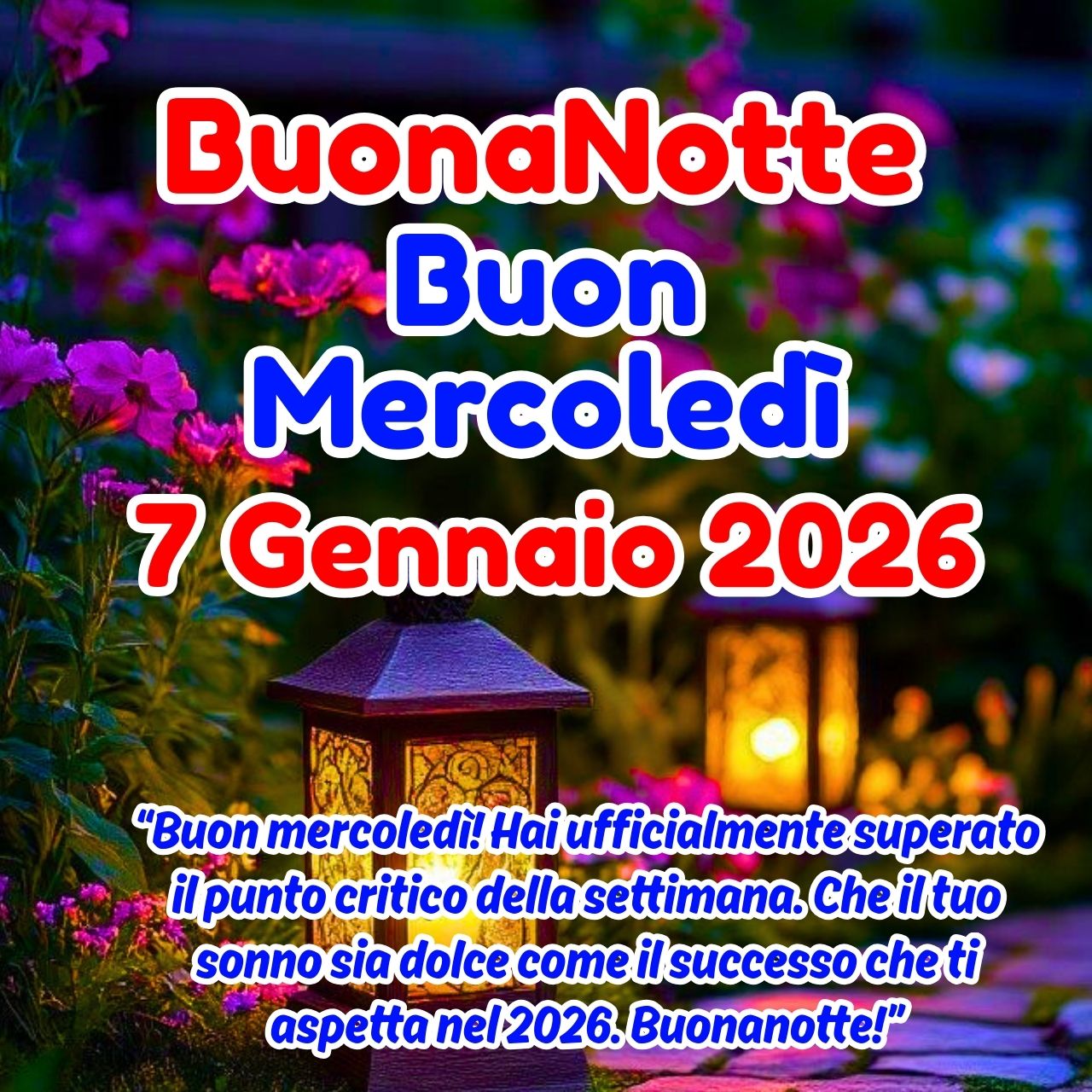Buonanotte 7 Gennaio 2026 Buon Mercoledì Immagini, GIF e Frasi