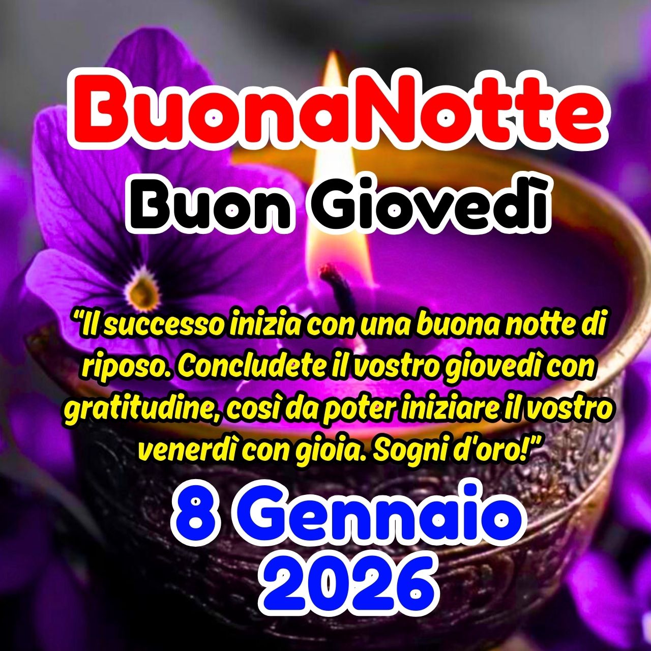 Buonanotte 8 Gennaio 2026 Buon Giovedì Immagini, GIF e Frasi