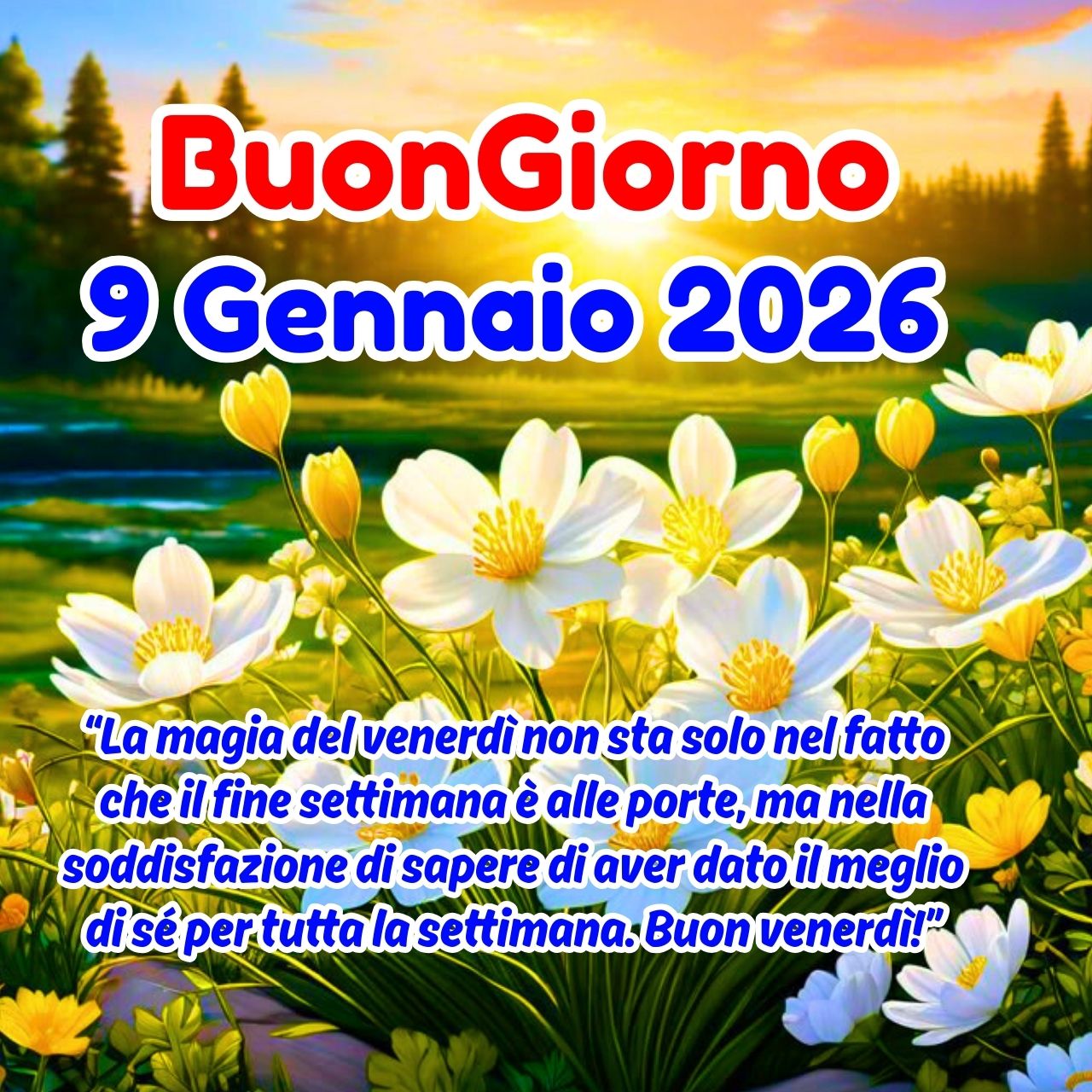 Buongiorno 9 Gennaio 2026 Buon Venerdì Immagini, GIF e Frasi