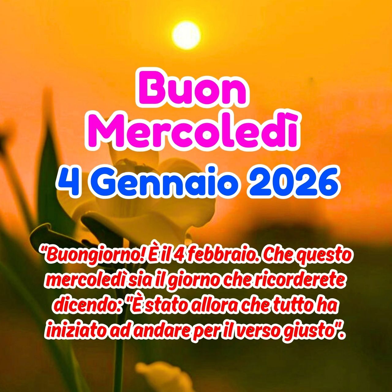 Buon Mercoledì 4 Febbraio 2026 Immagini, GIF, Frasi Gratis