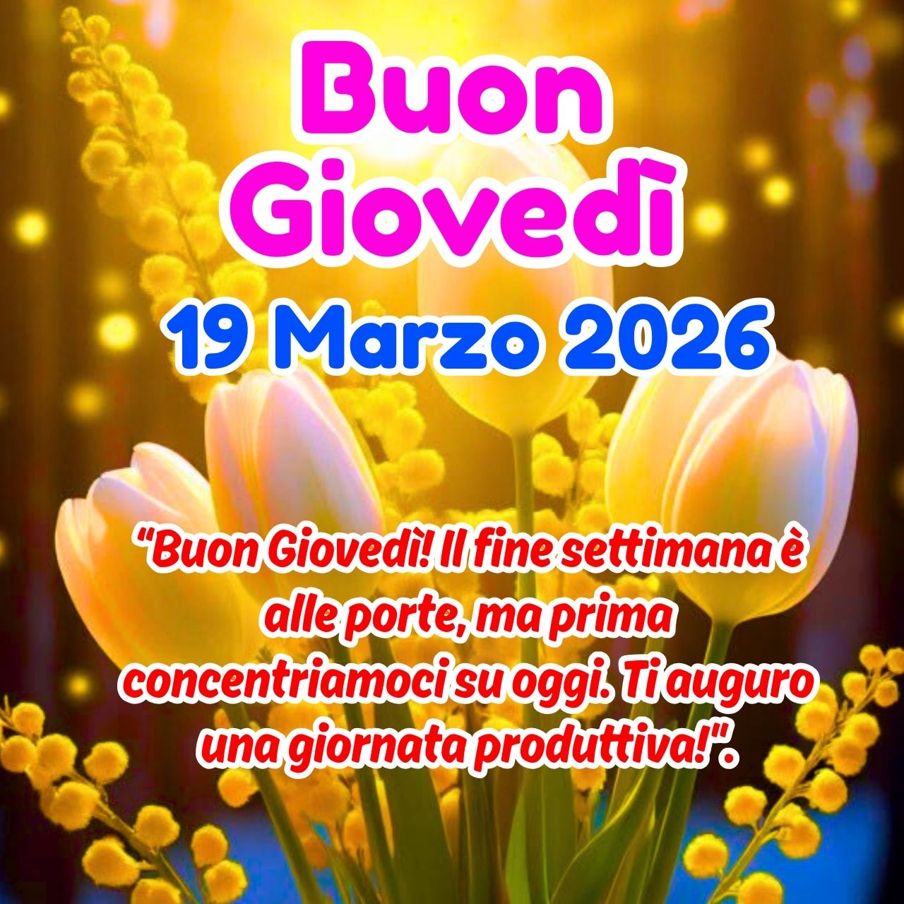 Buon Giovedì 19 Marzo 2026 Immagini, GIF e Frasi Gratis