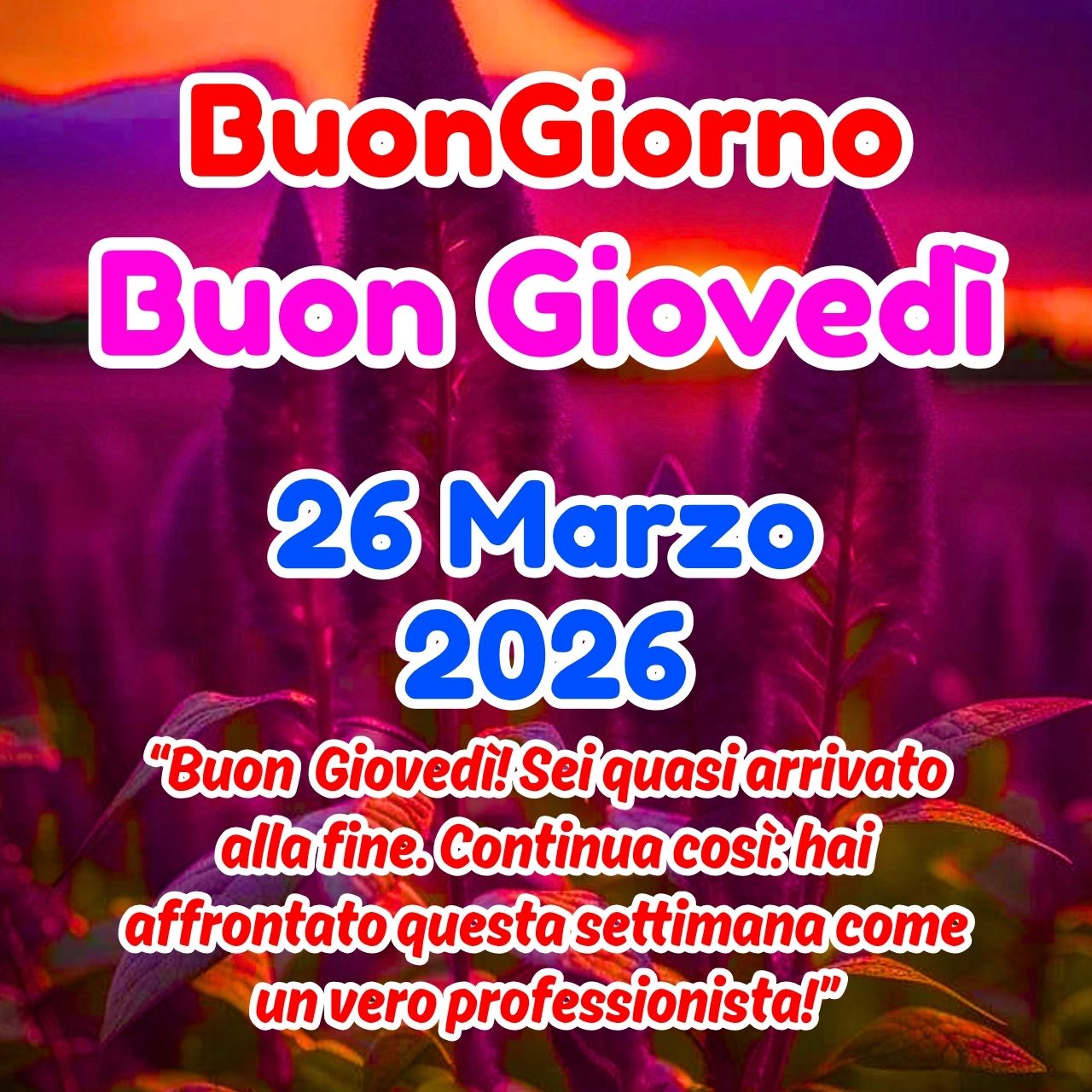 Buongiorno 26 Marzo 2026 Buon Giovedì Immagini, GIF e Frasi