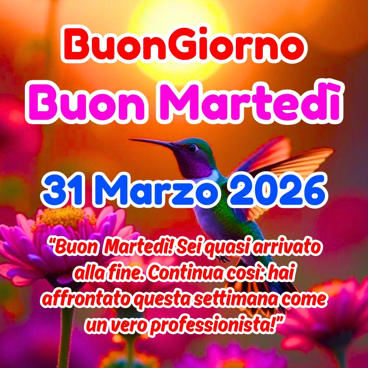 Buongiorno 31 Marzo 2026 Buon Martedì Immagini e GIF